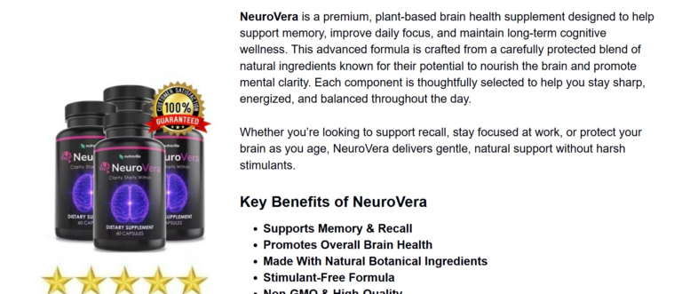 NeuroVera Reviews 2026: Honest Analysis of Ingredients, Benefits, Side Effects, Complaints, and Real User Results